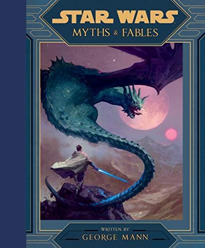 Star Wars: Myths & Fables Kindle Edition