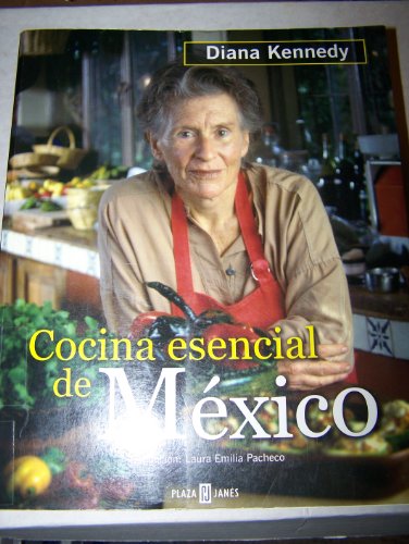 Cocina esencial de México (Spanish Edition) 1400093082 Book Cover