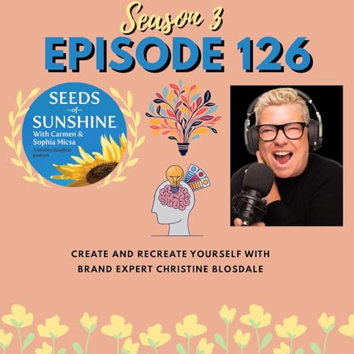 Create and Recreate Yourself with Brand Expert Christine Blosdale