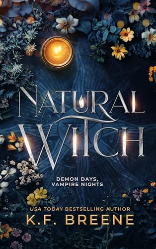 Natural Witch (Demon Days, Vampire Nights World Book 4)