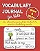 Produktbild Vocabulary Journal For Kids: An interactive notebook to practice vocabulary words