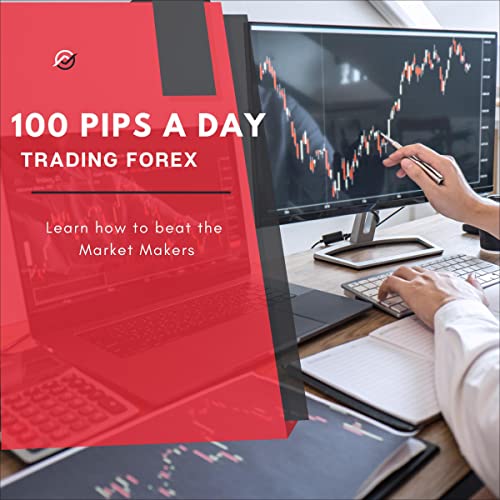 100 Pips a Day Trading Forex by Charles Edward episode artwork