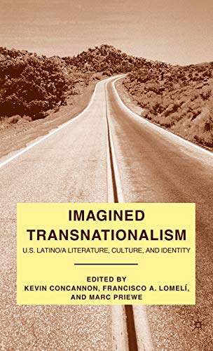 Imagined Transnationalism: U.S. Latino/a Literature, Culture, and Identity