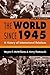 The World Since 1945: A History Of International Relations
