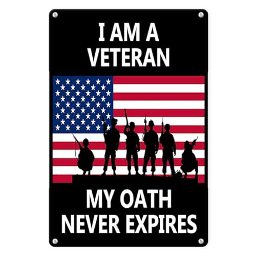 Horienteeon Cartello in alluminio con scritta "I Am a Veteran My Oath Never Expires", 20 x 30 cm, robusto cartello in alluminio antiruggine, senza fuochi d'artificio per cortile, giardino, parete,