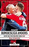  Bundesliga anders: Der SC Freiburg und die Ära Streich