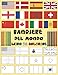 Bandiere del mondo: Libro da colorare per bambini dopo la scuola / libro di attività / tutte le bandiere del mondo // divertiti ed esplora un grande ... per bambini e adulti // grandi dimensioni