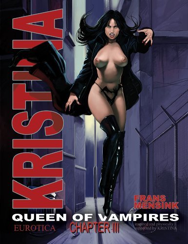 Kristina, Queen of Vampires: Chapter III [KRISTINA QUEEN OF VAMPIRES #03] [Paperback] Paperback