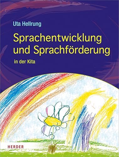 Sprachentwicklung und Sprachförderung: in der Kita
