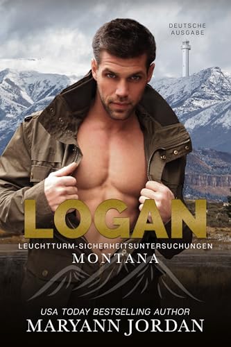Logan: Deutsche Ausgabe (Lighthouse Security Investigation Montana German Edition 1)