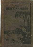 The black skimmer: A story of adventure and mystery B0008B3RO2 Book Cover