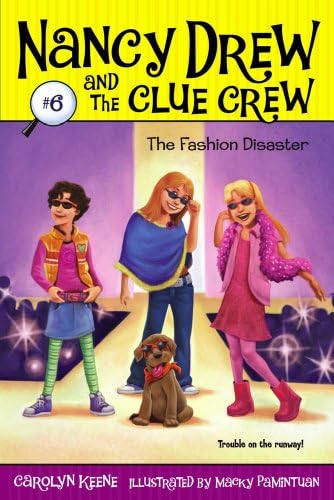 The Fashion Disaster (Nancy Drew and the Clue Crew Book 6) Kindle Edition