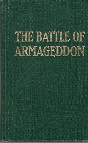 The battle of Armageddon (Studies in the Script... B00088N3SA Book Cover