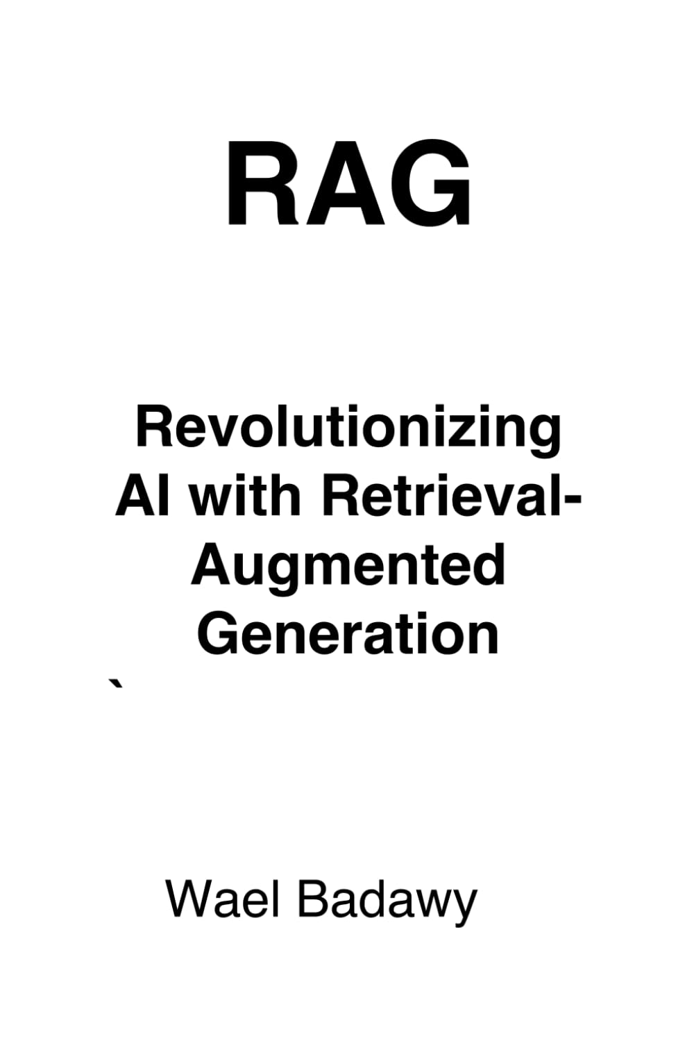 RAG: Revolutionizing AI with Retrieval-Augmented Generation