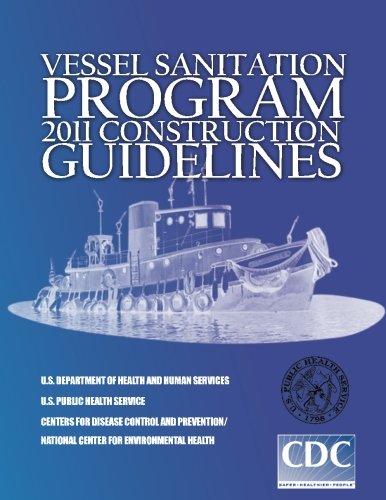Vessel Sanitation Program: 2011 Construction Guidelines