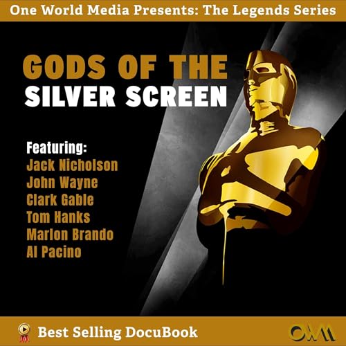 Gods of the Silver Screen: The Legends, the Power, the Secrets by One World Media episode artwork
