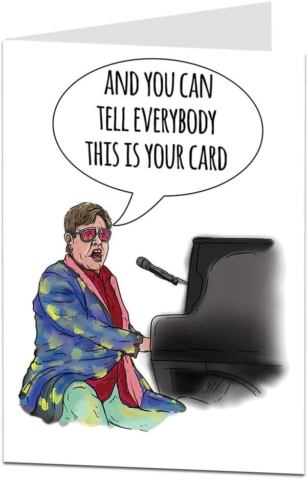 Funny Elton John Birthday Cards for Women Men - Your Card - Happy ...
