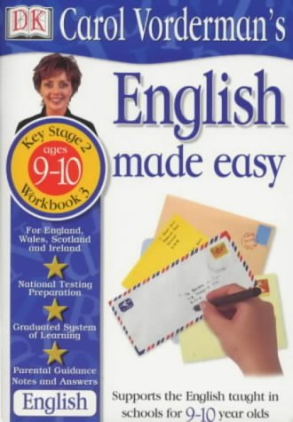 English Made Easy - Key Stage 2 Ages 9-10: Workbook 3 (Carol Vorderman ...
