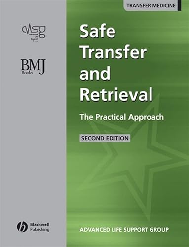 Safe Transfer and Retrieval (STaR) of Patients: The Practical Approach