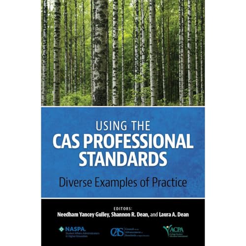 Audiobook: Using the CAS Professional Standards by Needham Yancey Gulley, Shannon R. Dean, Laura A. Dean episode artwork