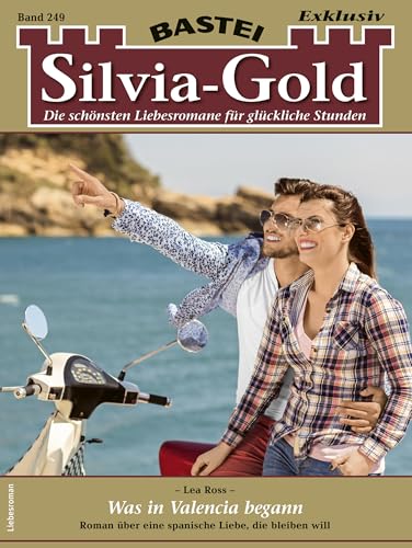 Silvia-Gold 249: Was in Valencia begann