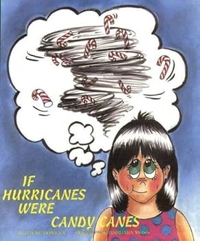 Paperback If Hurricanes Were Candy Canes Book
