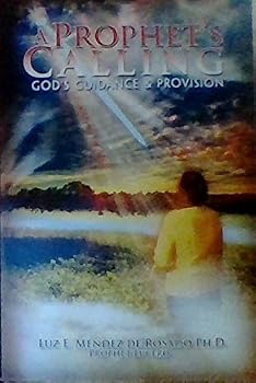 Paperback A Prophet's Calling: God's Guidance & Provision Book