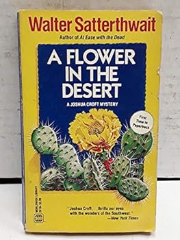 Mass Market Paperback Flower in the Desert: A Joshua Croft Mystery Book