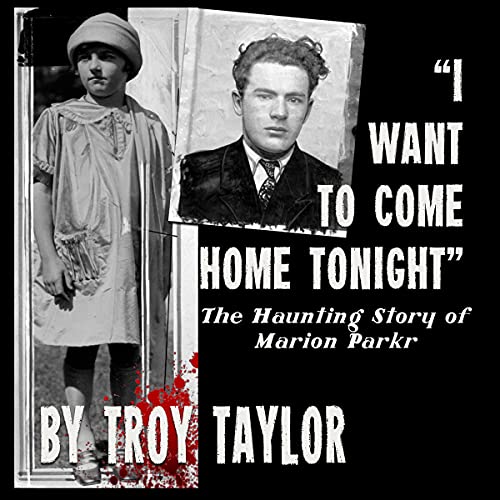 I Want to Come Home Tonight by Troy Taylor episode artwork