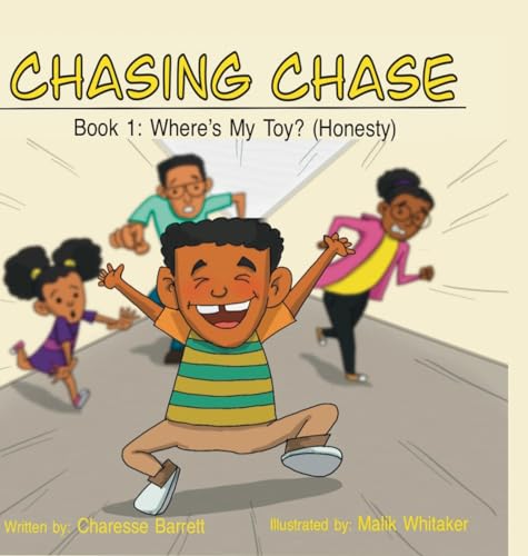 Chasing Chase: Book 1: Where's My Toy? (Honesty)