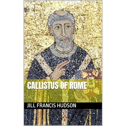 Callistus of Rome Audiolibro Por Jill Francis Hudson arte de portada