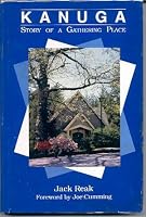 Kanuga: Story of a gathering place 0963902105 Book Cover