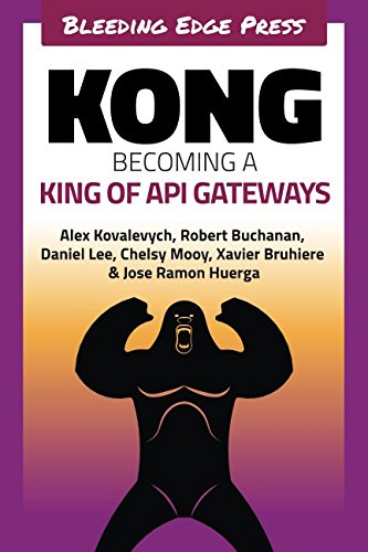 Kong: Becoming a King of API Gateways : Amazon.in: Books