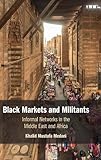 Black Markets and Militants: Informal Networks in the Middle East and Africa