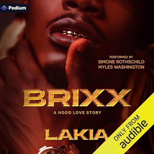 Brixx: A Hood Love Story by Lakia episode artwork