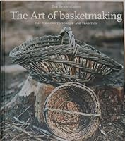 The Art of Basketmaking - The Périgord Technique and Tradition 8799021315 Book Cover