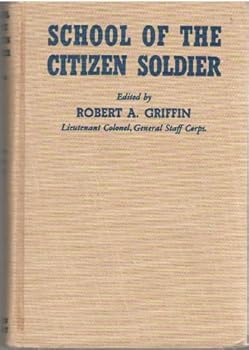 School of the Citizen Soldier: Adapted from the Educational Program of the Second Army
