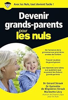 Mass Market Paperback Devenir grands-parents Poche Pour les Nuls [French] Book