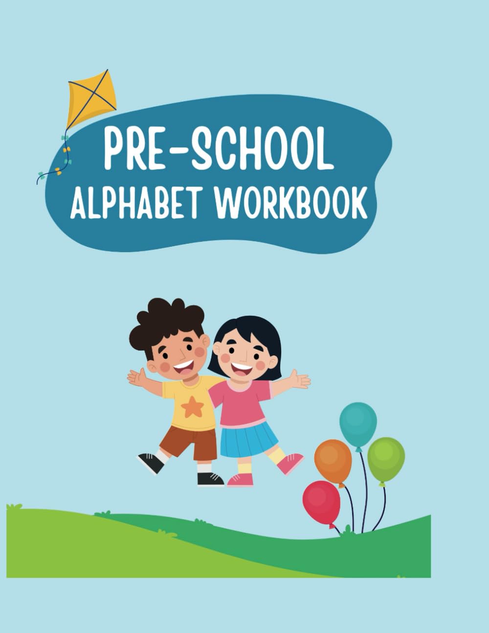 ABC Tracing Workbook for Kids – Learn to Write Letters: Fun Handwriting Practice for Preschool and Kindergarten