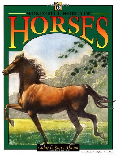 Wonderful World of Horses (Troubador Color & Story Albums)