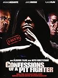  Confessions of a Pit Fighter