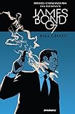 James Bond: Kill Chain (2017) Vol. 1