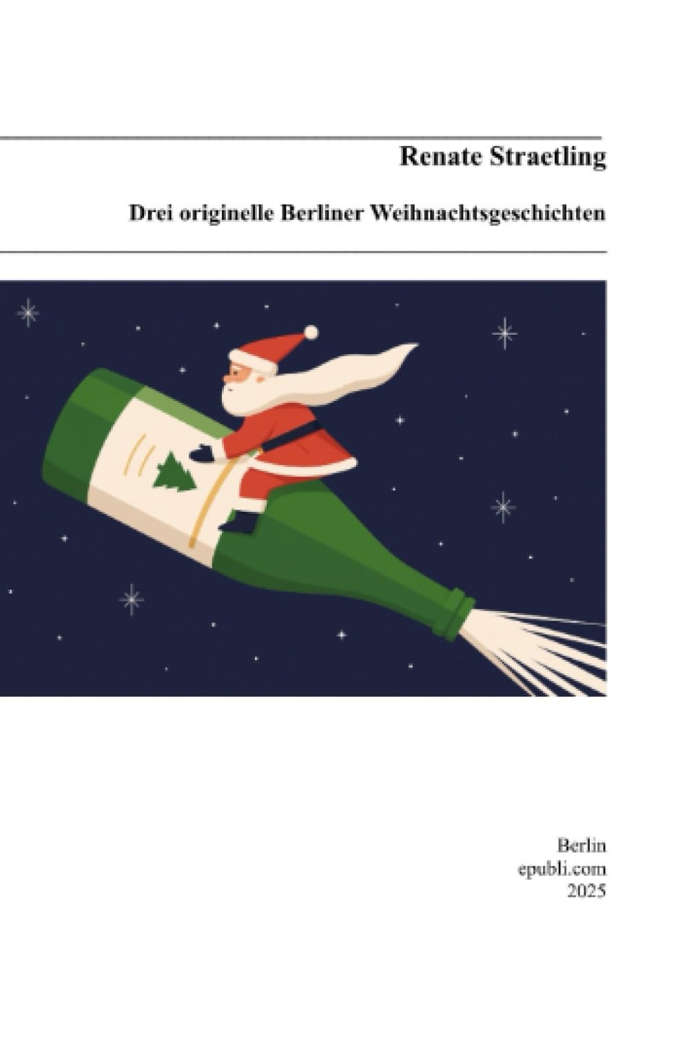 Drei originelle Berliner Weihnachtsgeschichten