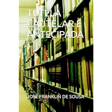 Capa do livro TUTELA CAUTELAR E ANTECIPADA (Portuguese Edition)