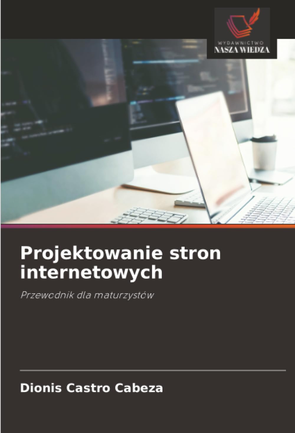Projektowanie stron internetowych: Przewodnik dla maturzystów