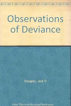 Observations of Deviance