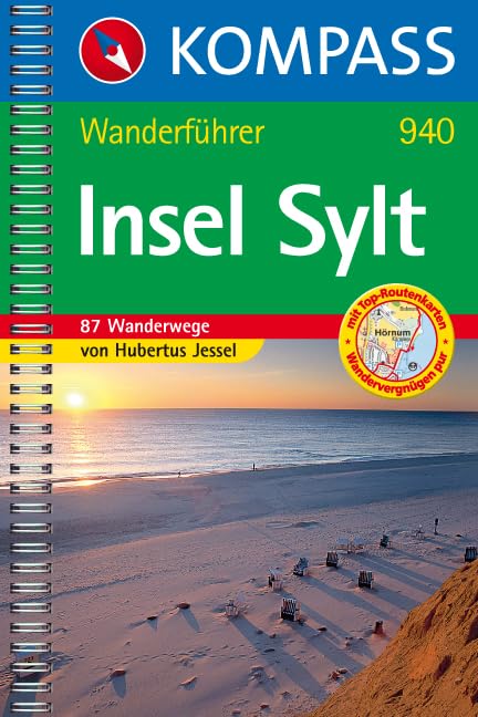Insel Sylt: Wanderführer mit Top-Routenkarten und Wandertipps (KOMPASS Wanderführer, Band 940)