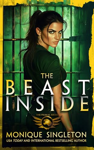 The Beast Inside: A Dark Urban Fantasy (Primal Series Book 3)