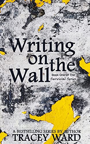 Writing on the Wall (Survival Series)