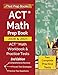 ACT Math Prep Book 2020 and 2021: ACT Math Workbook and Practice Tests [2nd Edition]